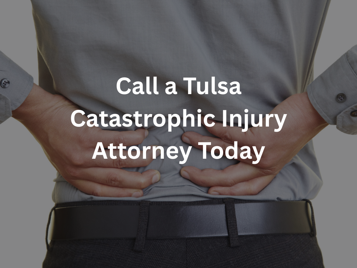tulsa-catastrophic-injury-attorney